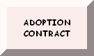 PLEASE READ THE ADOPTION CONTRACT